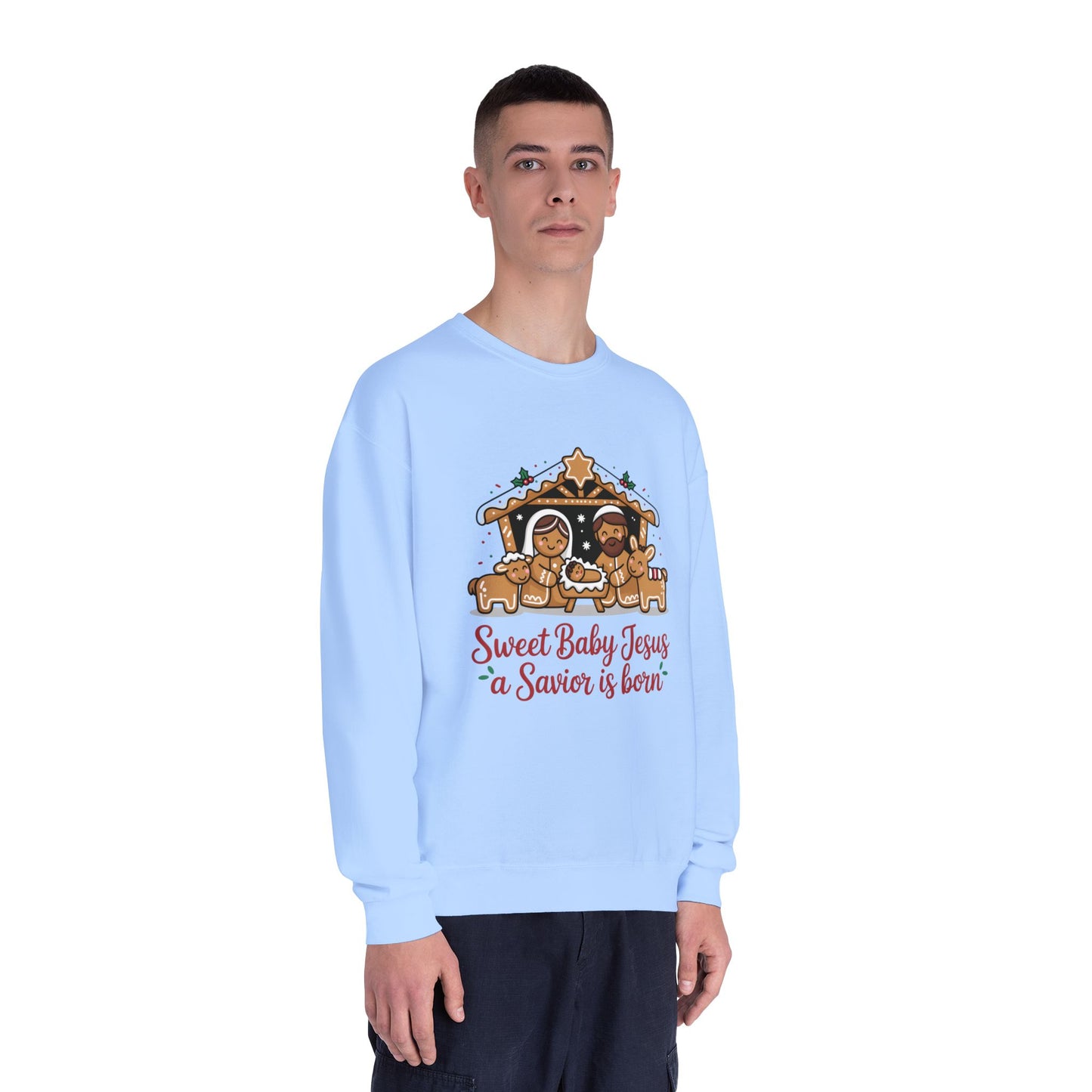 Christmas Nativity Crewneck Sweatshirt — "Sweet Baby Jesus a Savior is born"