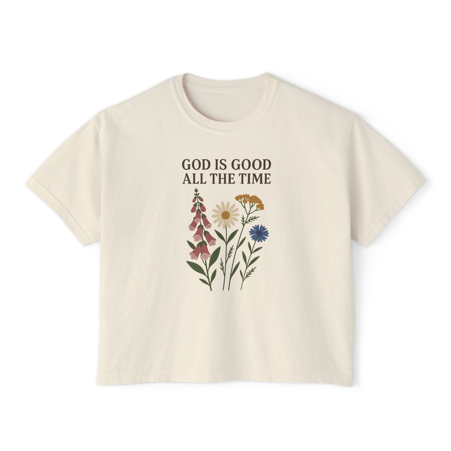 Women's Boxy Tee — "God Is Good All The Time" Floral Faith Graphic