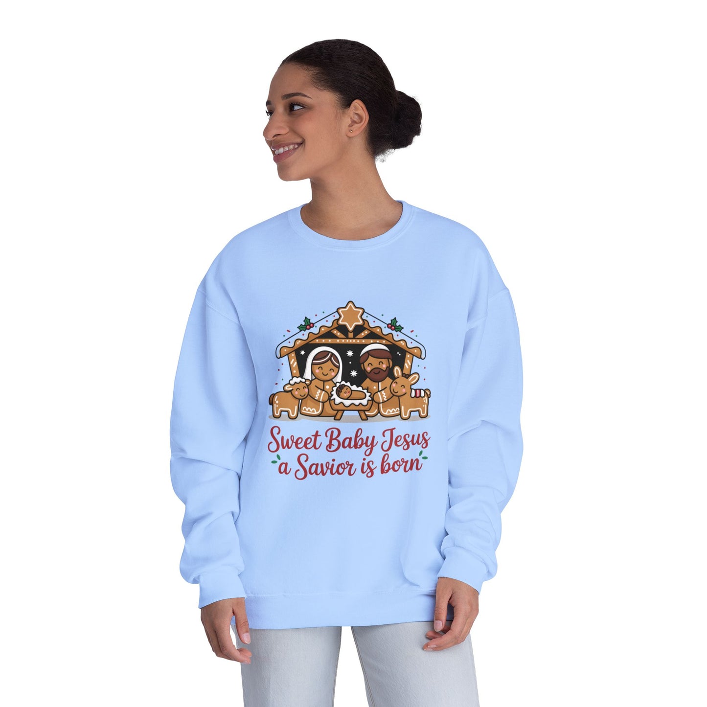 Christmas Nativity Crewneck Sweatshirt — "Sweet Baby Jesus a Savior is born"
